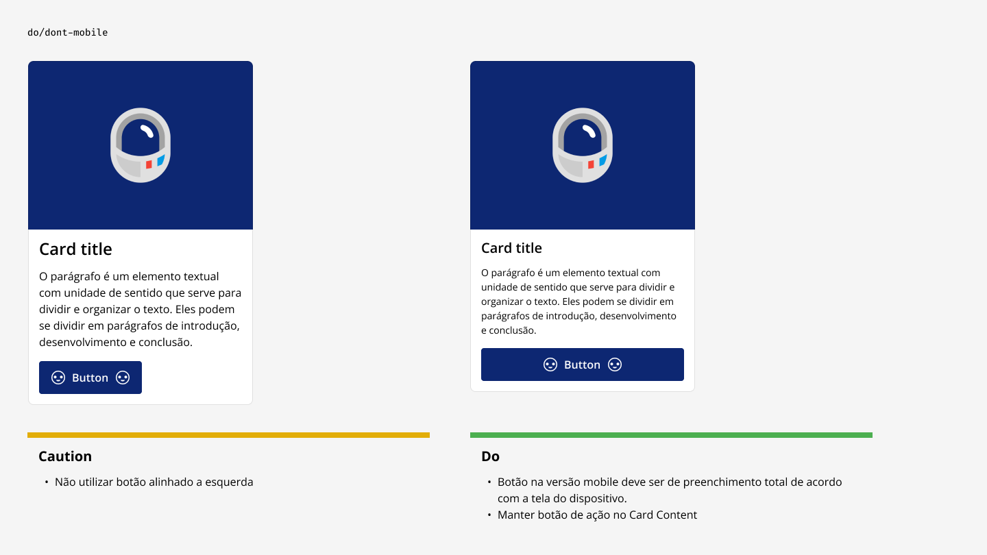 Exemplos de uso correto e incorreto do componente (do/don't) documentados para handoff